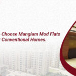 Reasons to Choose Manglam Mod Flats Over Conventional Homes