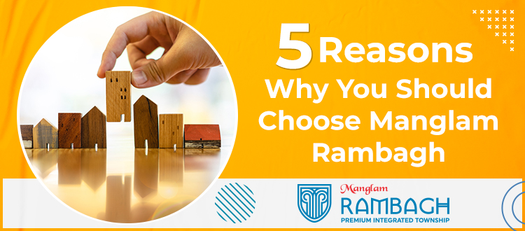 5 Reasons Why You Should Choose Manglam Rambagh