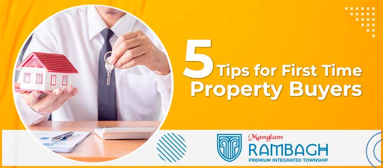 5 Tips for First Time Property Buyers