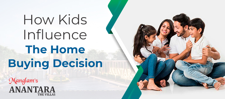 How Kids Influence The Home Buying Decision?