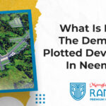 What Is Fuelling The Demand For Plotted Developments In Neemrana?