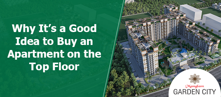 Why-It's-a-Good-Idea-to-Buy-an-Apartment-on-the-Top-Floor